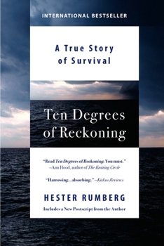 Paperback Ten Degrees of Reckoning: A True Story of Survival Book