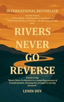 Paperback Rivers Never Go Reverse Book