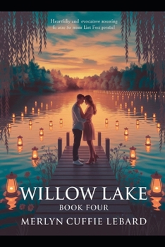 WILLOW LAKE: THE PROPOSAL BOOK 4