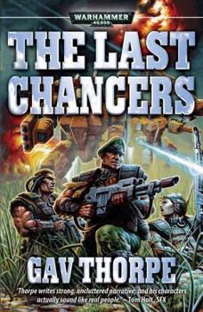 Last Chancers - Book  of the Warhammer 40,000