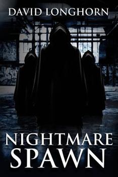 Nightmare Spawn - Book #5 of the Nightmare