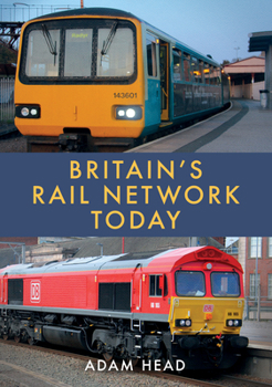 Paperback Britain's Rail Network Today Book