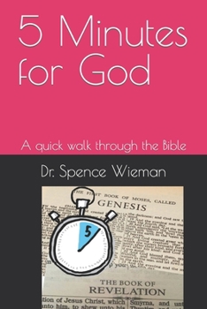 Paperback 5 Minutes for God: A quick walk through the Bible Book