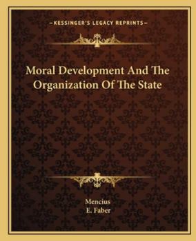 Paperback Moral Development And The Organization Of The State Book