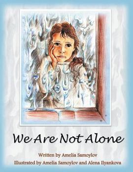 Paperback We Are Not Alone Book