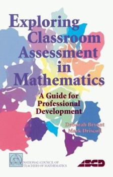 Hardcover Exploring Classroom Assessment in Mathematics: A Guide for Professional Development Book