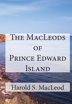 Paperback The MacLeods of Prince Edward Island Book