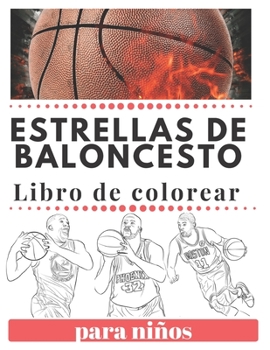 Paperback ESTRELLAS DE BALONCESTO libro de colorear para ni?os Book