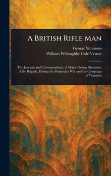 Hardcover A British Rifle Man Book