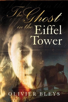 Paperback The Ghost in the Eiffel Tower Book