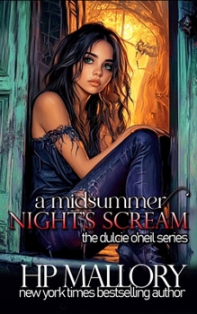 A Midsummer Night's Scream - Book #7 of the Dulcie O'Neil