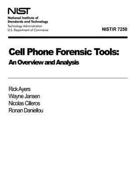 Paperback Cell Phone Foresnsic Tools: Overview and Analysis Book
