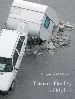 Hardcover Elmgreen & Dragset: This Is the First Day of My Life Book