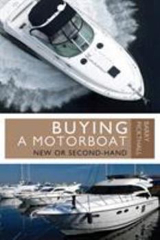 Paperback Buying a Motorboat: New or Second-Hand Book