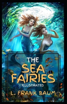 Paperback The Sea Fairies Illustrated Book