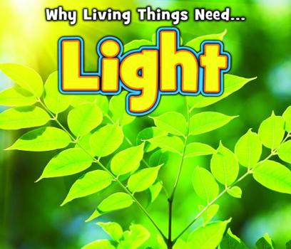 Light - Book  of the Why Living Things Need
