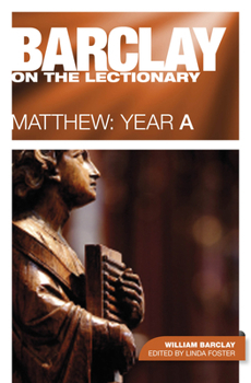 Paperback Barclay on the Lectionary: Matthew, Year a Book