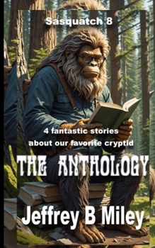 Paperback Sasquatch 8: The Anthology Book