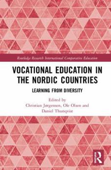 Hardcover Vocational Education in the Nordic Countries: Learning from Diversity Book