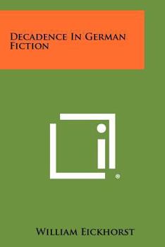 Paperback Decadence in German Fiction Book