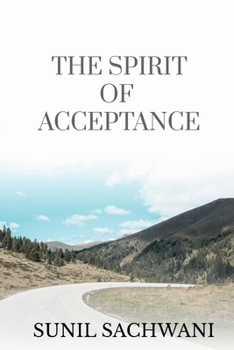 Paperback The Spirit of Acceptance Book