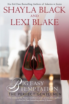 Big Easy Temptation - Book #3 of the Perfect Gentlemen