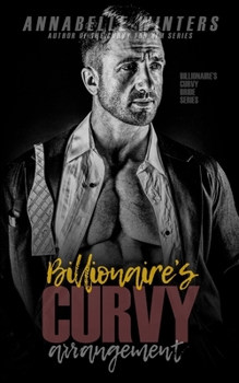 Billionaire's Curvy Arrangement (Billionaire's Curvy Bride Series)