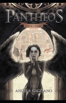 Pantheos. L'Extra Senso. - Book #2 of the Pantheos