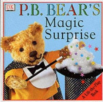 Hardcover P.B. Bear's Magic Surprise Book