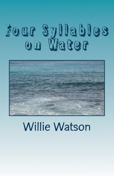 Paperback Four Syllables on Water Book