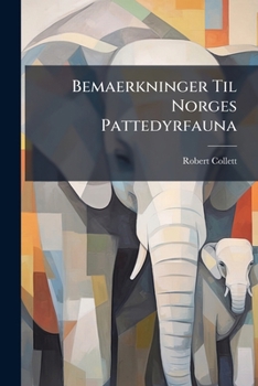 Paperback Bemaerkninger Til Norges Pattedyrfauna [Danish] Book
