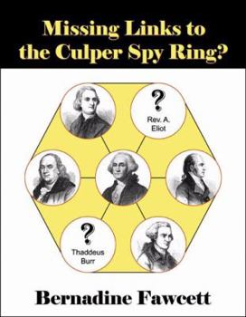 Paperback Missing Links to the Culper Spy Ring? Book