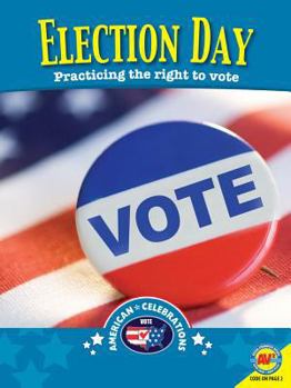 Election Day (American Holidays) - Book  of the American Celebrations