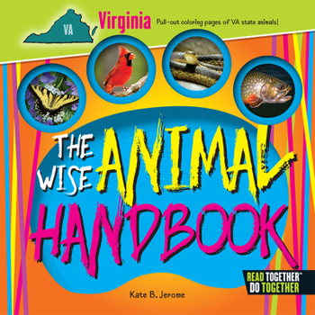 Hardcover The Wise Animal Handbook Virginia Book