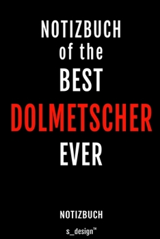 Notizbuch f�r Dolmetscher: Originelle Geschenk-Idee [120 Seiten liniertes blanko Papier]