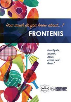 Paperback How much do yo know about... Frontenis Book