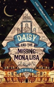 Paperback Daisy and the Missing Mona Lisa Book