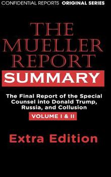 Hardcover The Mueller Report Hardcover Extra Summary Editon Book