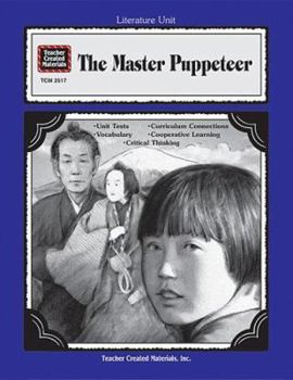 A Guide for Using The Master Puppeteer in the Classroom - Book  of the Literature Unit