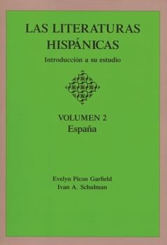 Paperback Las Literaturas Hispanicas: Introduccion a Su Estudio: Volumen 2 [Spanish] Book