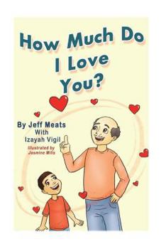 Paperback How Much Do I Love You? Book