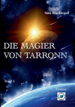 Paperback Die Magier von Tarronn: Band 6 [German] Book