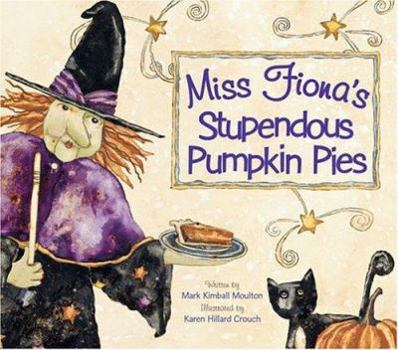 Hardcover Miss Fiona's Stupendous Pumpkin Pies Book