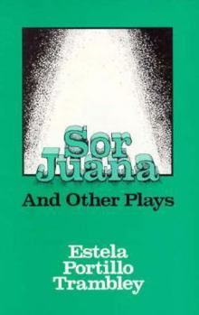 Paperback Sor Juana and Other Plays Book