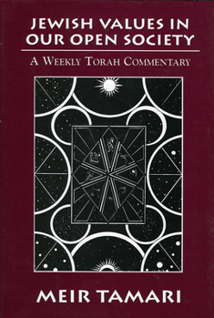 Hardcover Jewish Values in Our Open Society: A Weekly Torah Commentary Book