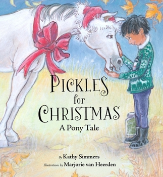 Hardcover Pickles for Christmas: A Pony Tale Book