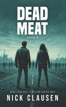 Paperback Dead Meat 6: A Zombie Apocalypse Thriller Book
