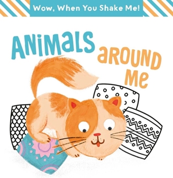 Wow When You Shake Me - Animals Around Me