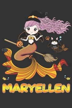 Paperback Maryellen: Maryellen Halloween Beautiful Mermaid Witch Want To Create An Emotional Moment For Maryellen?, Show Maryellen You Care Book