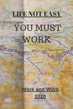 Paperback Life Not Easy: You Must Work Book